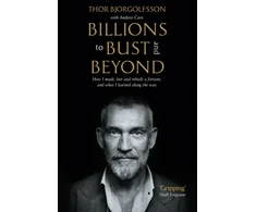 KNYGA Thor Bjorgolfsson Billions to Bust - and Beyond (New and Updated Edition)