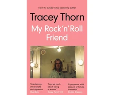 KNYGA Tracey Thorn Thorn Tracey My Rock 'n' Roll Friend