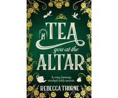KNYGA Thorne Rebecca Tea You at the Altar