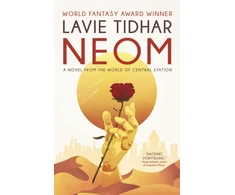 KNYGA Tidhar Lavie Neom: A Novel from the World of Central Station