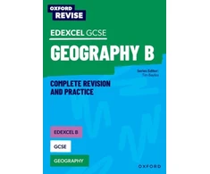 KNYGA Tim Bayliss Oxford Revise: Edexcel B GCSE Geography Complete Revision and Practice