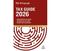 KNYGA (TMG), Telegraph Media Group Telegraph Tax Guide 2026: Your Complete Guide to the Tax Return for 2025/26