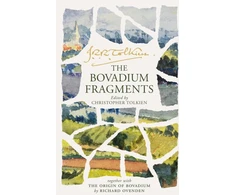 KNYGA TOLKIEN, J R R Bovadium Fragments, Together with ‘the Origin of Bovadium’ by Richard Ovenden