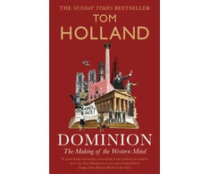 KNYGA Tom Holland Dominion, The Making of the Western Mind