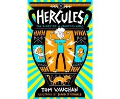 KNYGA Tom Vaughan Hercules: the Diary of a (Sort of) Hero