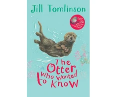 KNYGA Jill Tomlinson Tomlinson Jill Otter Who Wanted to Know