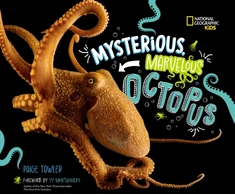 KNYGA Towler, Paige Mysterious, Marvelous Octopus!