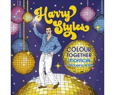KNYGA Townhouse Harry Styles Colouring Book: Colour Together: Unofficial and Unauthorised