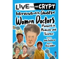 KNYGA Townsend John Interviews with the ghosts of women doctors