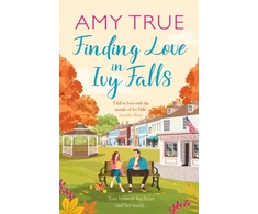KNYGA True Amy Finding Love in Ivy Falls: An irresistible small town friends-to-lovers romance