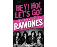 KNYGA True Everett Hey! Ho! Let's Go!: The Story of the Ramones