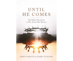 KNYGA Tsarfati, Amir; Stagner, Barry Until He Comes: 365 Daily Devotions as We Await His Return