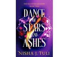 KNYGA Tuli Nisha J Dance of Stars and Ashes: An enemies to lovers fantasy romance