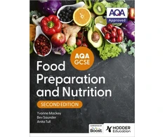 KNYGA Tull, Anita; Saunder, Bev AQA GCSE Food Preparation and Nutrition Second Edition