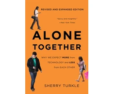 KNYGA Sherry Turkle Turkle Sherry Alone Together: Why We Expect More from Technology and Less from Each Other (Third Edition)
