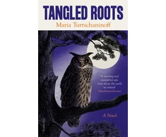 KNYGA Turtschaninoff, Maria Tangled Roots