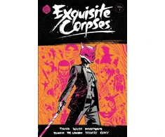 KNYGA Tynion IV, James; Walsh, Michael Exquisite Corpses Volume 1
