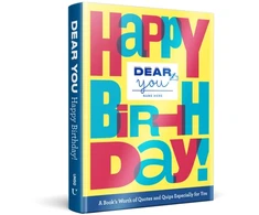 KNYGA Union Square Co Dear You: Happy Birthday!, A Book’s Worth of Quotes &amp; Quips Especially For You