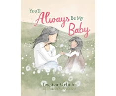 KNYGA Urlichs, Jessica You’ll Always Be My Baby