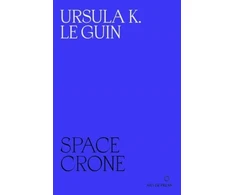 KNYGA Ursula K. Le Guin Space Crone