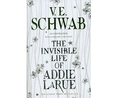 KNYGA V E Schwab Invisible Life of Addie LaRue - Illustrated edition