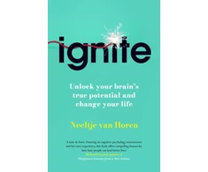 KNYGA van Horen, Neeltje Ignite: How Small Habits Rewire Your Brain for Lasting Change, Focus and Success