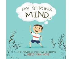 KNYGA Niels Van Hove Van Hove Niels My Strong Mind II: The Power of Positive Thinking