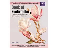 KNYGA Various Royal School of Needlework Book of Embroidery: A Guide to Essential Stitches, Techniques and Projects