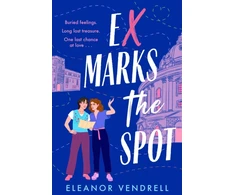KNYGA Vendrell, Eleanor Ex Marks the Spot: A hot and hilarious new academic-rivals-to-lovers romcom for fans of Casey McQuiston and Ali Hazelwood