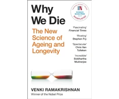 KNYGA Venki Ramakrishnan Why We Die, The New Science of Longevity - 'Changed my perspective on the whole living world' Chris Van Tulleken