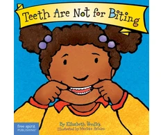 KNYGA Verdick, Elizabeth Teeth Are Not for Biting Board Book