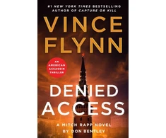 KNYGA Vince Flynn Denied Access, The New York Times bestselling Mitch Rapp series is back - don't miss this high-octane follow-iki the riveting AMERICAN ASSASSIN