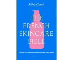 KNYGA Vincent Dr Marine French Skincare Bible: The ultimate guide to French skincare by the founder of The French Pharmacy