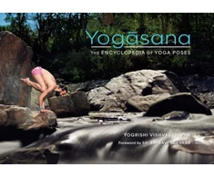 KNYGA Vishvketu, Yogrishi Yogasana: The Encyclopedia of Yoga Poses