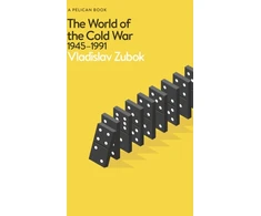KNYGA Vladislav Zubok World of the Cold War, 1945-1991