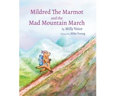KNYGA Voice Milly Mildred The Marmot and the Mad Mountain March