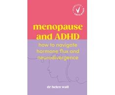 KNYGA Wall, Dr Helen Menopause and ADHD: How to navigate hormone flux and neurodivergence