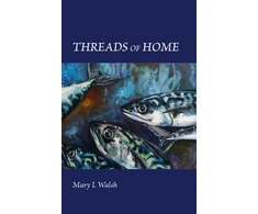 KNYGA Walsh Mary L Threads of Home