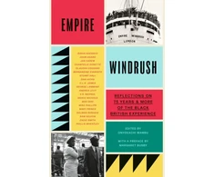 KNYGA Wambu, Onyekachi Empire Windrush: Reflections on 75 Years &amp; More of the Juodas British Experience