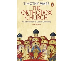 KNYGA Ware, Timothy Orthodox Church: An Introduction to Eastern Christianity