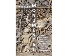 KNYGA Warrack Simon Monumental: Great Buildings of the World Through the Hands and Eyes of a Stonemason
