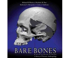 KNYGA Warren, Michael E; Parr, Nicolette Bare Bones: A Survey of Forensic Anthropology