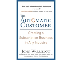 KNYGA Warrillow John Automatic Customer: Creating a Subscription Business in Any Industry