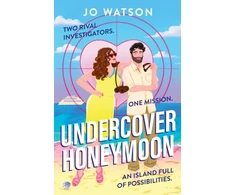 KNYGA Watson Jo Undercover Honeymoon: A spicy and hilarious enemies-to-lovers escapist beach read!