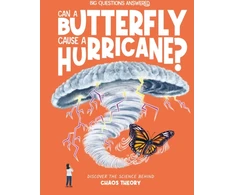 KNYGA Watson Olivia Can a Butterfly Cause a Hurricane?: Discover the science behind chaos theory