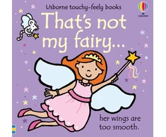 KNYGA Watt, Fiona That's not my fairy.