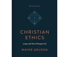 KNYGA Wayne Grudem Christian Ethics