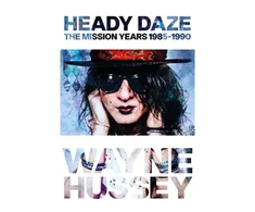 KNYGA Wayne Hussey Heady Daze