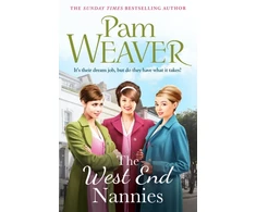 KNYGA Weaver Pam West End Nannies: An emotional, uplifting 1960s saga
