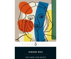 KNYGA Weil, Simone Need for Roots: Prelude to a Declaration of Obligations towards the Human Being